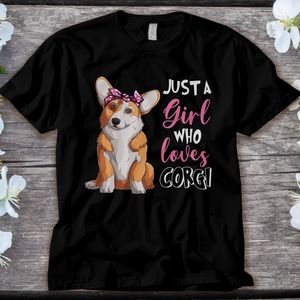 Corgi Dog Just A Girl Loves Corgi T-shirt Dog Lover Unisex Adult T-shirt Kid
